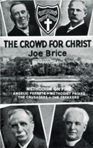 Crowd for Christ by Joe Brice